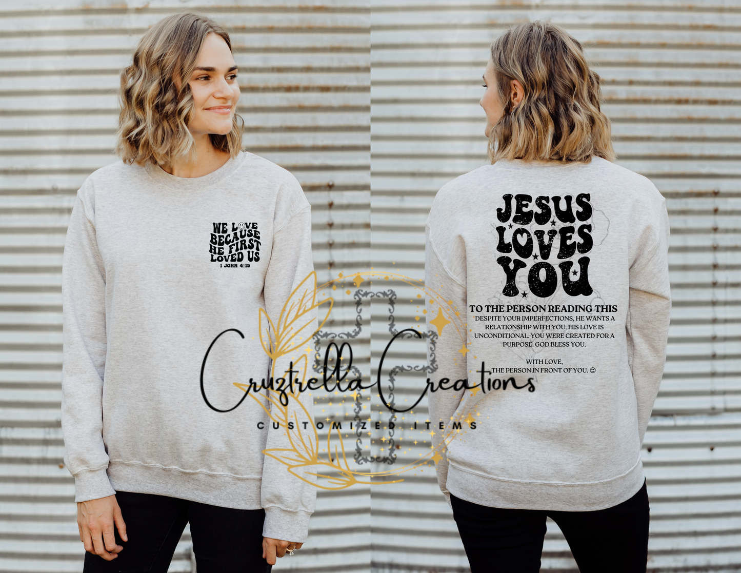 We Love Because... Crewneck Sweatshirt(UNISEX)