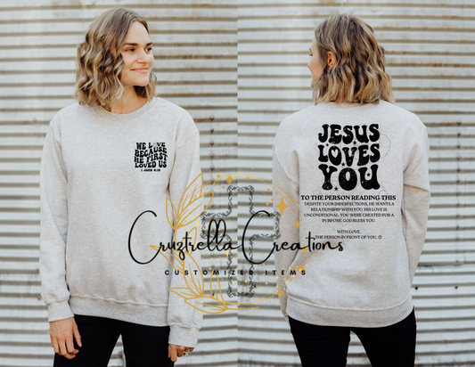 We Love Because... Crewneck Sweatshirt(UNISEX)