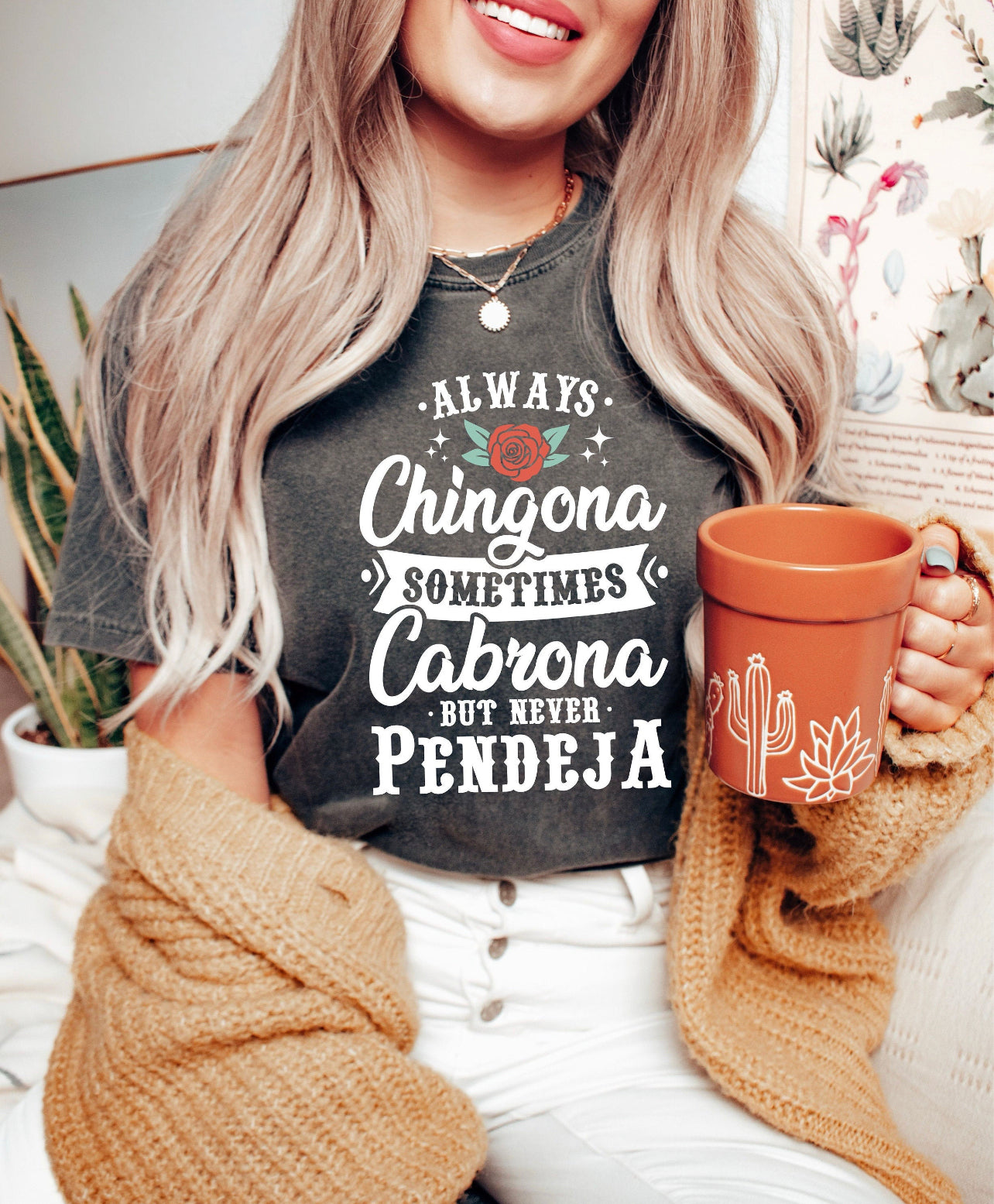 Chingona Never Pendeja